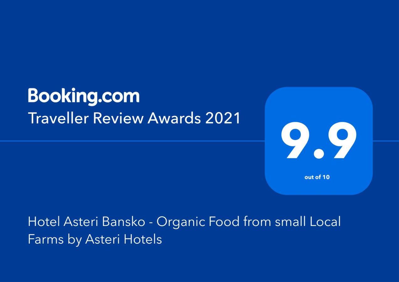 Hotel Asteri Bansko - Organic Food From Small Local Farms By Asteri Hotels Eksteriør bilde